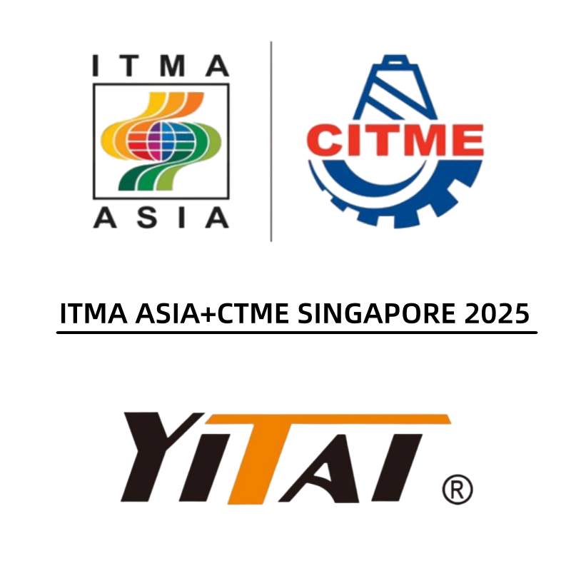 YITAI Invites You to 2025 ITMA ASIA + CITME At Singapore 28-31 TH. OCT.